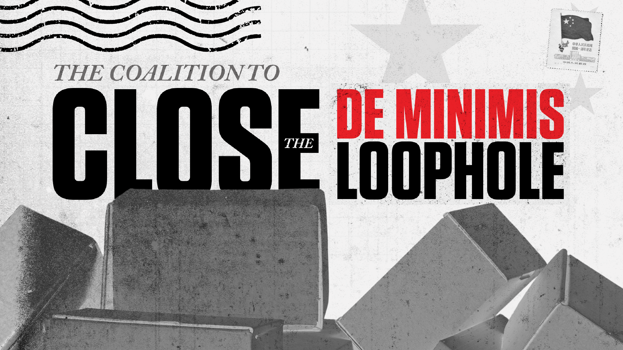 Coalition to Close the De Minimis Loophole