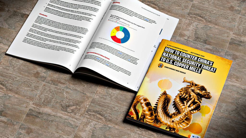New CPA Economic Report Highlights National Threat to U.S. Copper Mills as China Ramps Up Efforts to Undermine Them