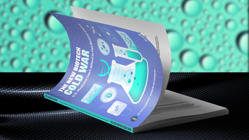 New CPA Economic Report on ‘The New Biotech Cold War’