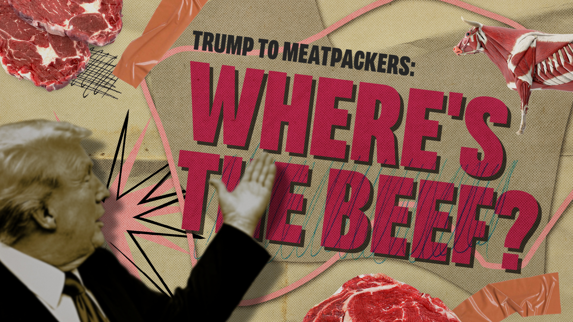 Trump’s Question to Meat Packers — Where’s the Beef? — Opens Market Manipulation Investigation